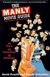 The Manly Movie Guide