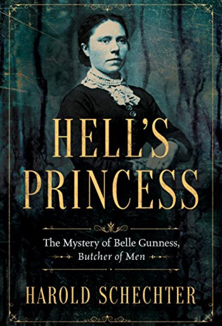 The Mystery of Belle Gunness, Butcher of Men